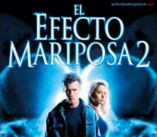 El efecto mariposa 2