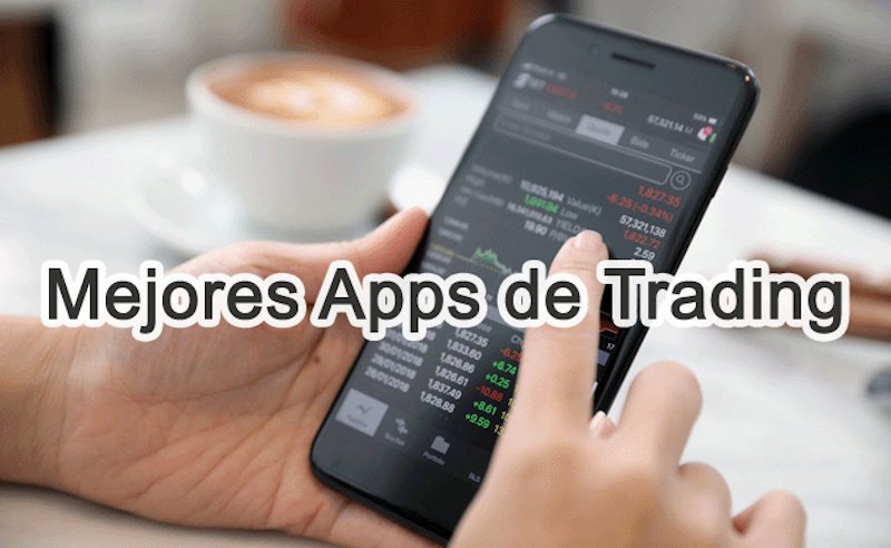 Las mejores Apps del 2022 para hacer trading