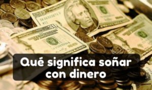 Soñar con dinero